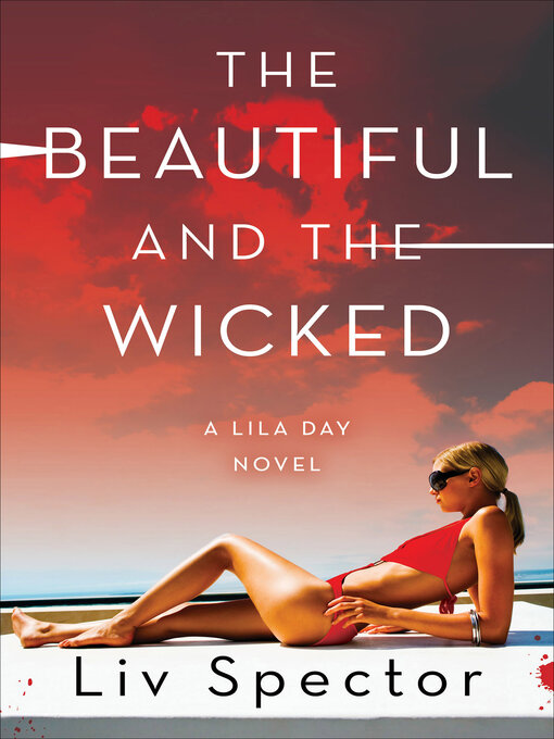 Title details for The Beautiful and the Wicked by Liv Spector - Wait list